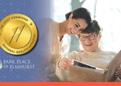 Park Place In Elmhurst Awarded Assisted Living And Memory Care Accreditation From The Joint Commission